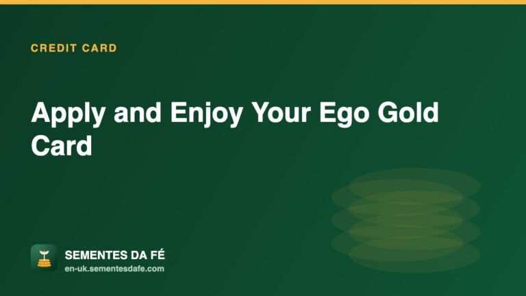Apply and Enjoy Your Ego Gold Card — Credit Card guide, Sementes da Fé UK