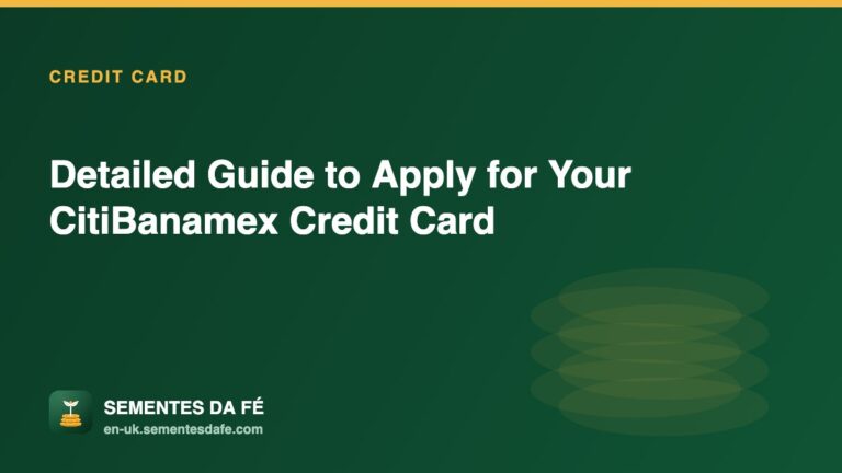 Detailed Guide to Apply for Your CitiBanamex Credit Card — Credit Card guide, Sementes da Fé UK